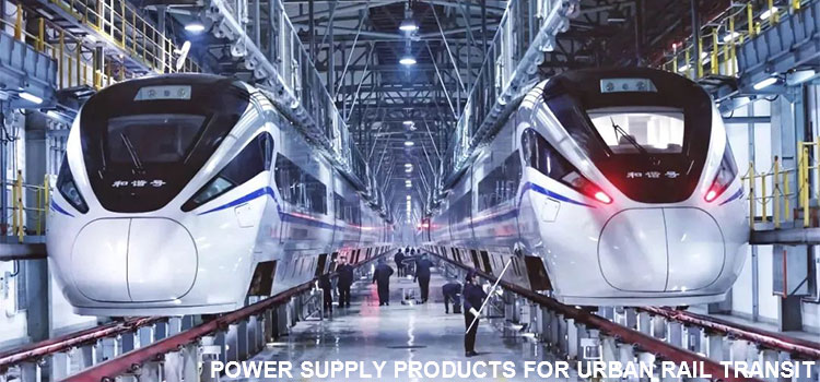 05-Power-Supply--for-Urban-Rail-Transit.jpg